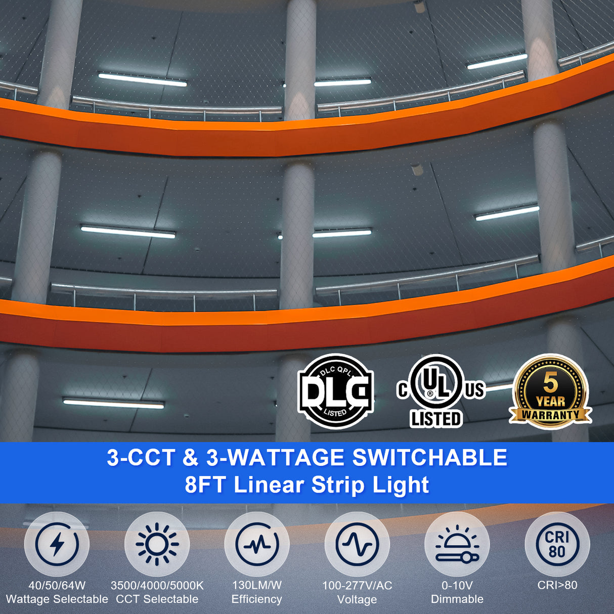 4 Pack-8ft Linear Strip Light-Shop Light-Wattage 40W/50W/64W-CCT 3500K/4000K/5000K-Wattage And CCT Selectable-DLC 5.1 Listed